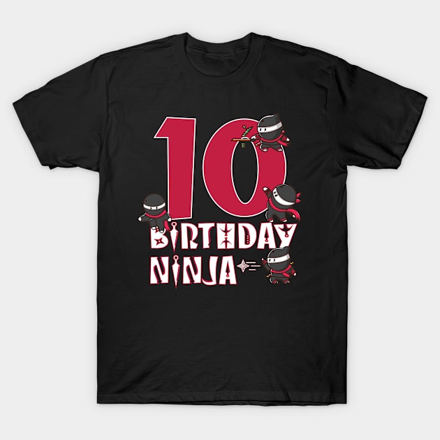 10th Birthday Ninja 10 Years Old Kid Ninjutsu B-day Party design T-Shirt by Grabitees